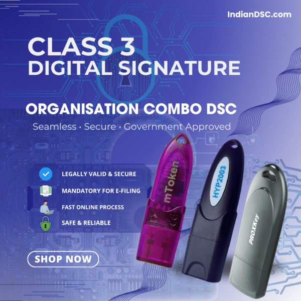Class 3 Digital Signature - Organisation Combo DSC