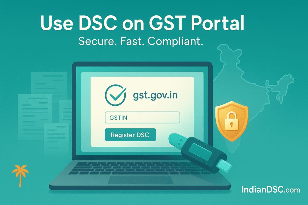 Use DSC on GST Portal