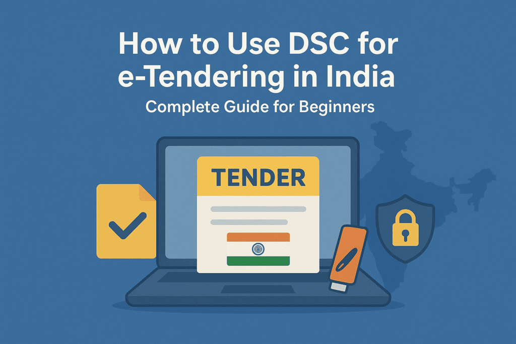 How to Use DSC for e-Tendering in India