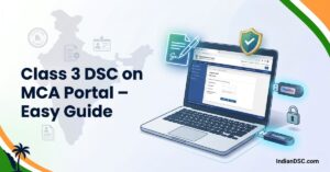 How to Use Class 3 DSC on MCA Portal